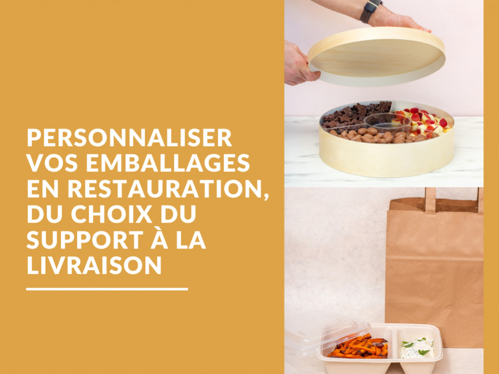 Personalizar sus envases para la restauración, desde la elección del soporte has