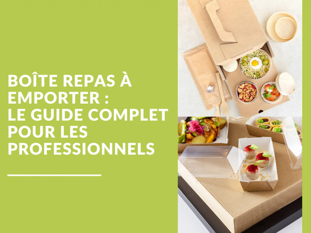 Caja de comida para llevar: la guía completa para profesionales