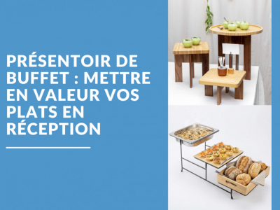 Expositor de buffet: cómo realzar tus platos en una recepción